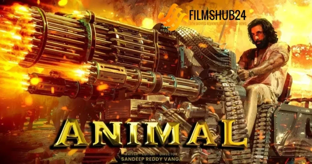 Animal (2023) — A Deep, Gritty Story of Love And Violence | Filmshub24