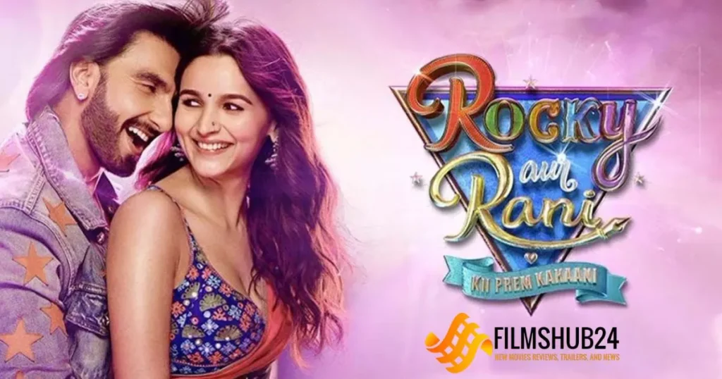 Rocky Aur Rani Kii Prem Kahaani: A Bollywood Love Story Review | Filmshub24